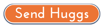 Click this button to Send a Hugg!